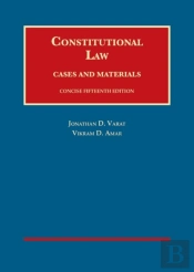 Constitutional Law, Cases And Materials, Concise