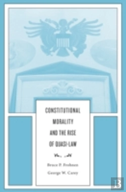 Bertrand.pt - Constitutional Morality And The Rise Of Quasi-Law