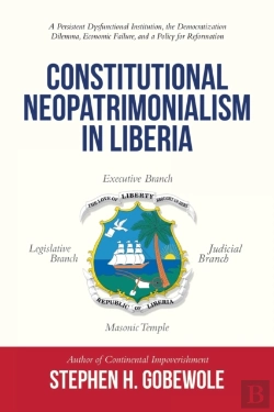 Bertrand.pt - Constitutional Neopatrimonialism In Liberia