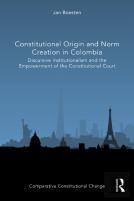 Constitutional Origin And Norm Creation In Colombia