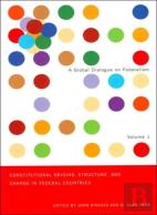 Constitutional Origins, Structure, And Change In Federal Countries