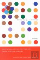 Constitutional Origins, Structure, And Change In Federal Countries