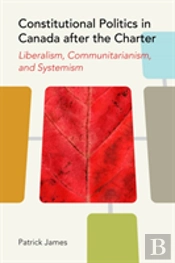 Constitutional Politics In Canada After The Charter