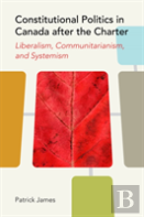 Constitutional Politics In Canada After The Charter