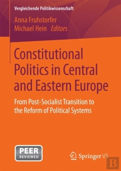 Bertrand.pt - Constitutional Politics In Central And Eastern Europe