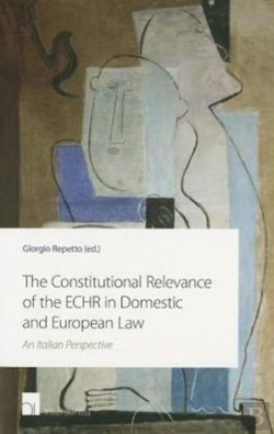Bertrand.pt - Constitutional Relevance Of The Echr In Domestic And European Law