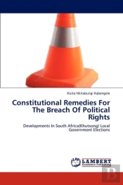 Constitutional Remedies For The Breach Of Political Rights