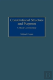 Constitutional Structure And Purposes
