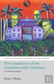 Constitutional Systems Of The Commonwealth Caribbean