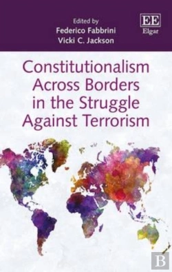 Bertrand.pt - Constitutionalism Across Borders In The Struggle Against Terrorism
