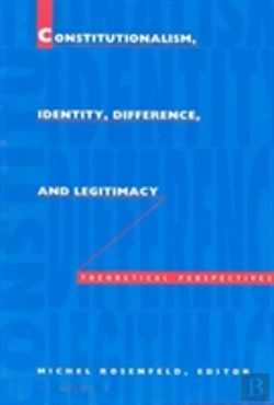 Bertrand.pt - Constitutionalism, Identity, Difference, And Legitimacy