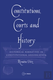 Constitutions, Courts, And History