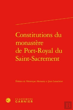 Bertrand.pt - Constitutions Du Monastère De Port-Royal Du Saint-Sacrement