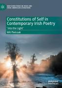 Constitutions Of Self In Contemporary Irish Poetry