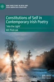 Constitutions Of Self In Contemporary Irish Poetry