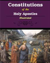 Constitutions Of The Holy Apostles