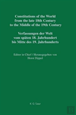 Bertrand.pt - Constitutions Of The World From The Late 18th Century To The Middle Of The 19th Century