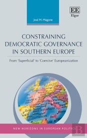 Constraining Democratic Governance In Southern Europe - From 'Superficial' To 'Coercive' Europeanization