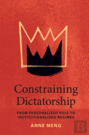 Constraining Dictatorship