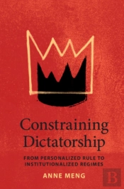 Constraining Dictatorship