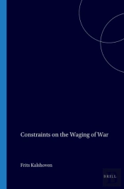 Constraints On The Waging Of War