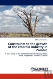 Constraints To The Growth Of The Emerald