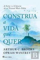 Construa a Vida que Quer