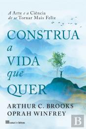 Construa a Vida que Quer