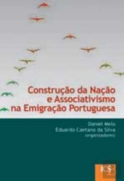 Construção da Nação e Associativismo na Emigração Portuguesa