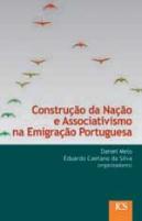 Construção da Nação e Associativismo na Emigração Portuguesa