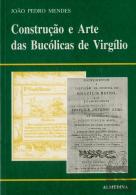 Construção e Arte das Bucólicas de Virgílio