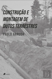 Construção E Montagem De Dutos Terrestres