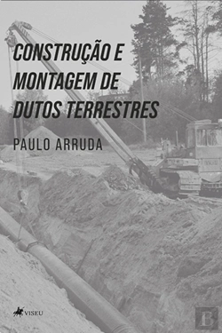 Bertrand.pt - Construção E Montagem De Dutos Terrestres
