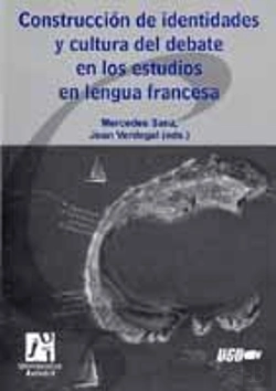 Bertrand.pt - Construcción De Identidades Y Cultura Del Debate En Los Estudios En Lengua Francesa.