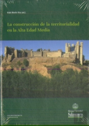 Construccion De La Territorialidad En La Alta Edad Media,La