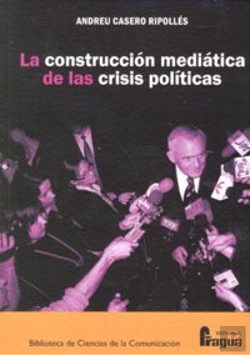 Bertrand.pt - Construccion Mediatica De Las Crisis Politicas,La