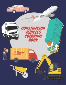 Bertrand.pt - Construcion Vehicles Coloring Book