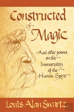 Bertrand.pt - Constructed Of Magic And Other Poems On The Immortality Of The Human Spirit