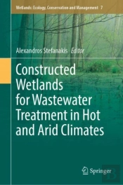 Constructed Wetlands For Wastewater Treatment In Hot And Arid Climates