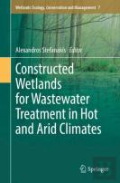 Constructed Wetlands For Wastewater Treatment In Hot And Arid Climates