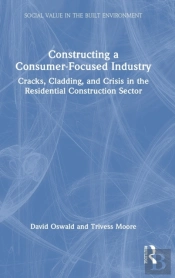 Constructing A Consumer-Focused Industry