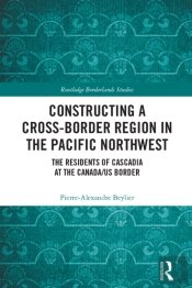 Constructing A Cross-Border Region In The Pacific Northwest