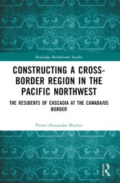 Constructing A Cross-Border Region In The Pacific Northwest