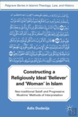 Bertrand.pt - Constructing A Religiously Ideal 'Believer' And 'Woman' In Islam