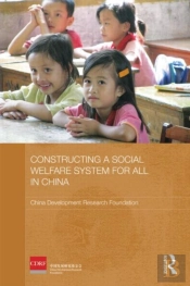 Constructing A Social Welfare System For All In China