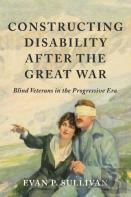 Constructing Disability After The Great War