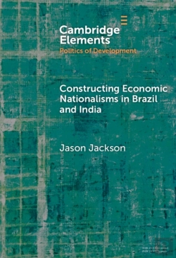 Bertrand.pt - Constructing Economic Nationalisms In Brazil And India