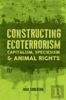 Constructing Ecoterrorism