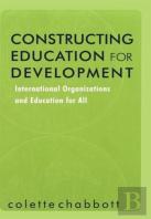 Constructing Education For Development