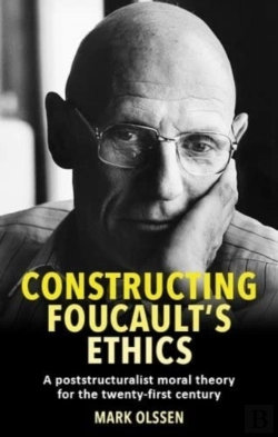 Bertrand.pt - Constructing Foucault'S Ethics